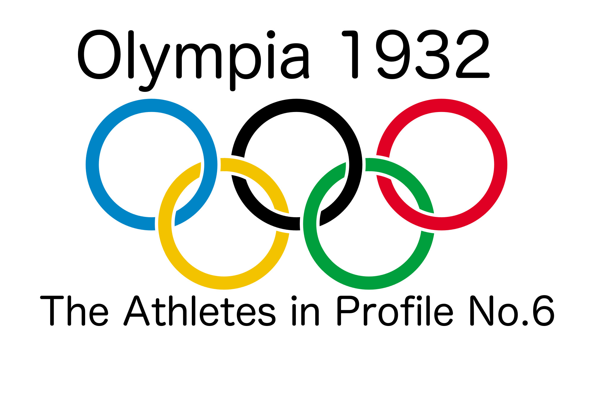 The stars of the Olympic Games 1932 in Los Angeles U.S.A. No. 6.... Die